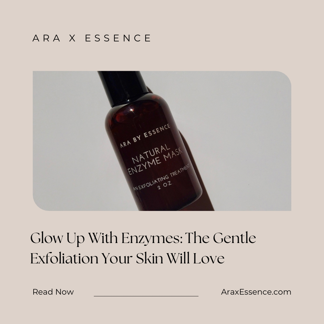 Glow Up With Enzymes: The Gentle Exfoliation Your Skin Will Love